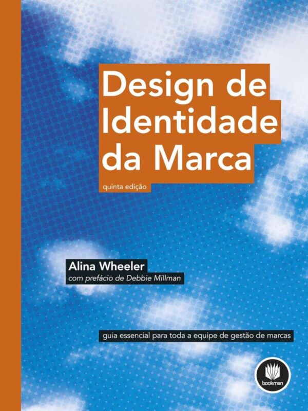 Design de Identidade da Marca: Guia Essencial para Toda a Equipe de Gestão de Marcas